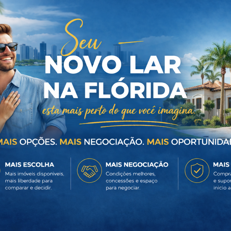 Comprar imóvel na Flórida em 2026: por que este é um ótimo momento para compradores estratégicos